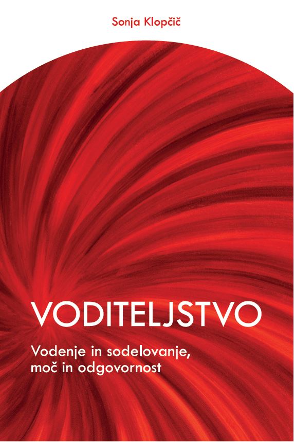 Naslovnica VODITELJSTVO Vodenje in sodelovanje moc in odgovornost2